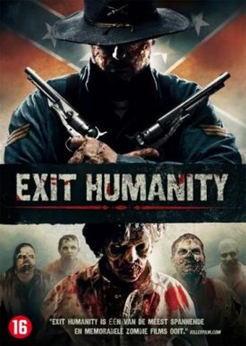 Exit Humanity (2011) - Film Blitz