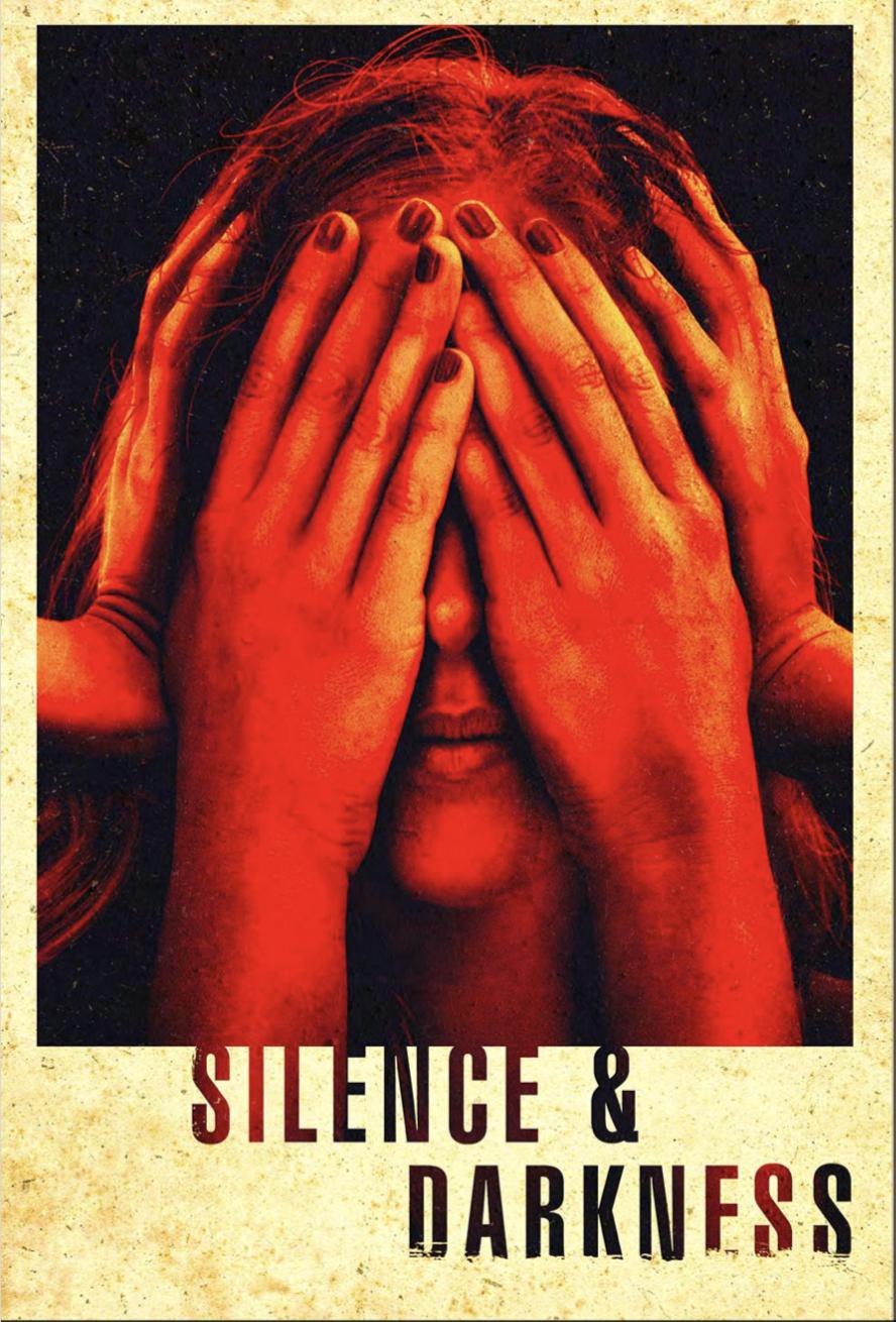 Silence & Darkness (2020) Film Blitz